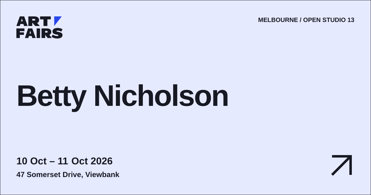 Betty Nicholson: open studio, 10 Oct – 11 Oct 2026, Viewbank