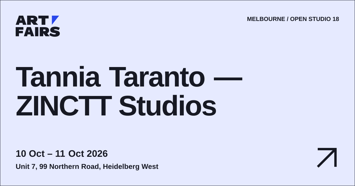 Tannia Taranto — ZINCTT Studios: open studio, 10 Oct – 11 Oct 2026, Heidelberg West